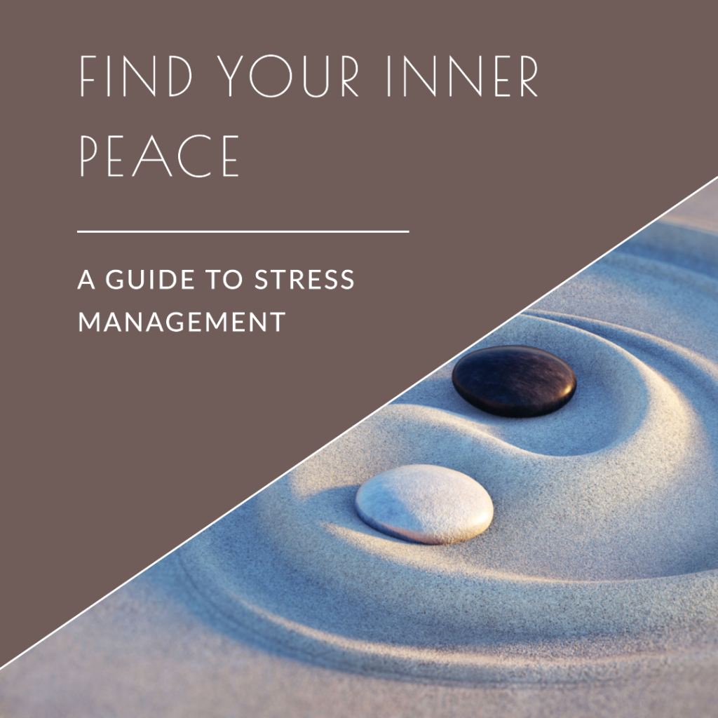 A Guide to Finding Balance in Your Life: Stress Management