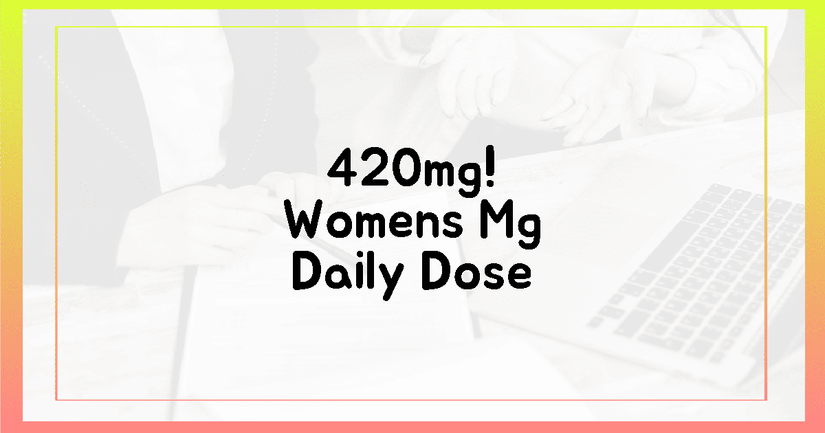 420mg: 성인 여성 마그네슘 권장량!