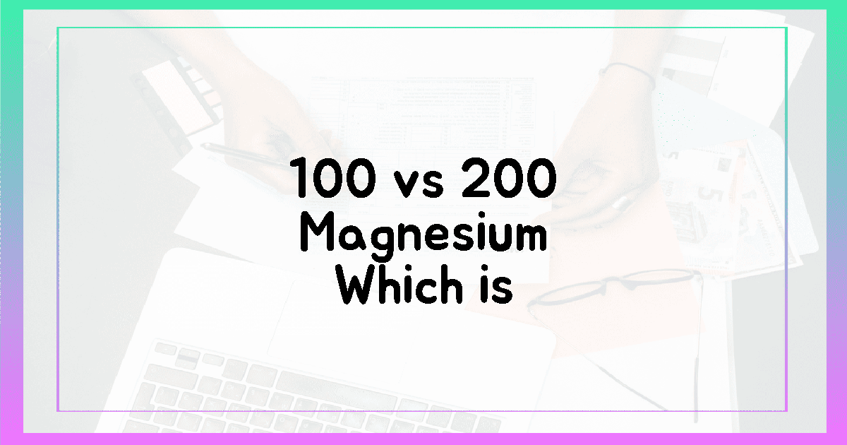 100% vs 200% 마그네슘, 당신의 선택은?